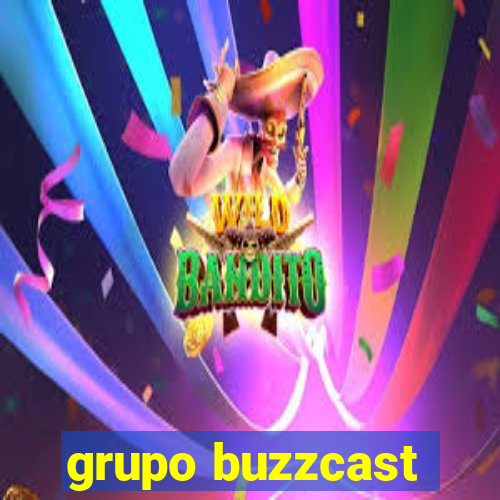 grupo buzzcast